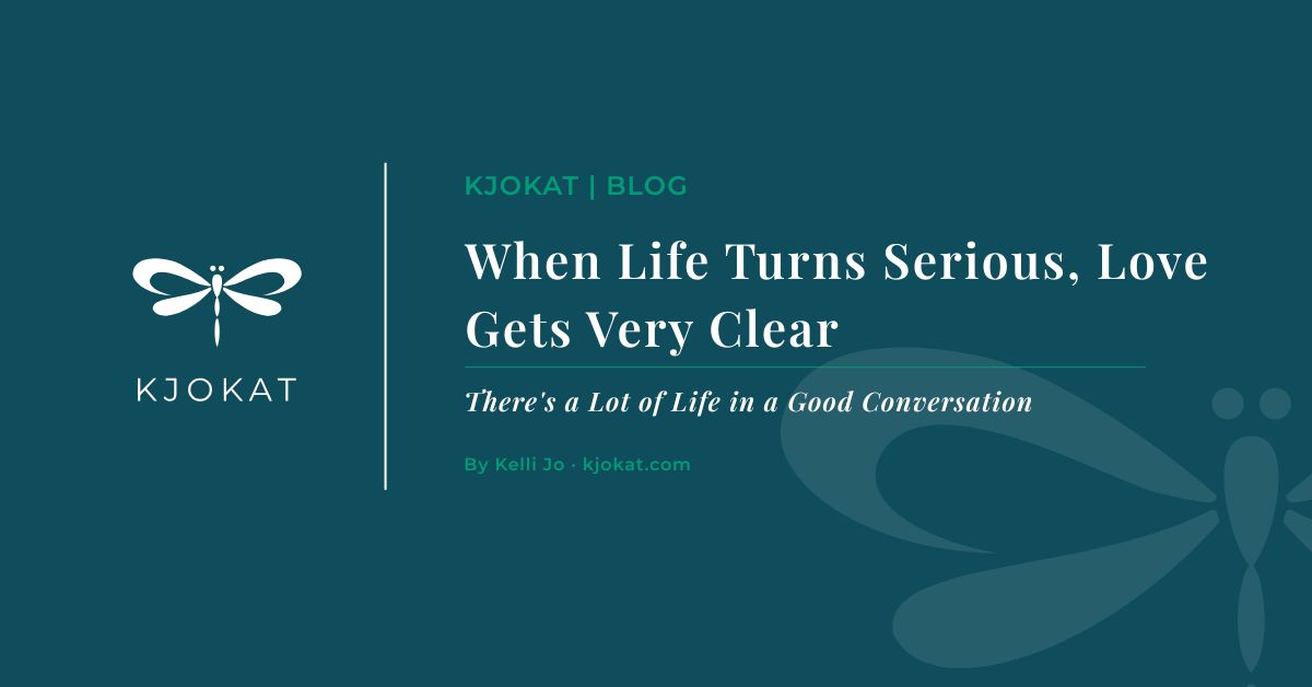 When Life Turns Serious, Love Gets Very Clear