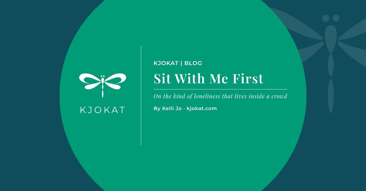 Sit With Me First