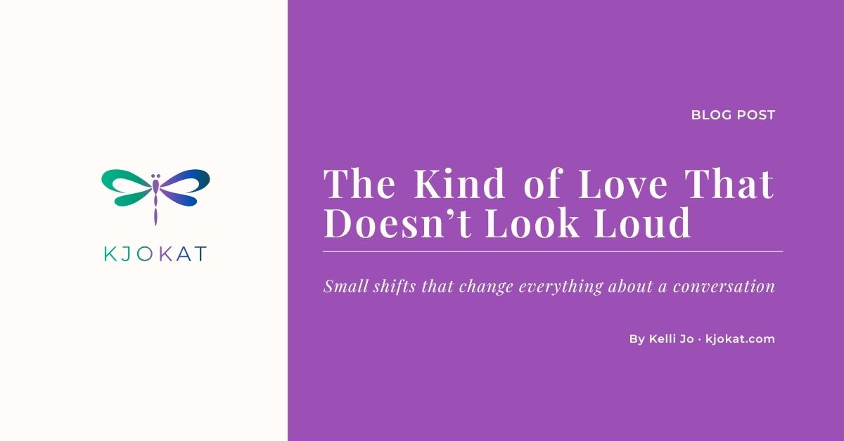 The Kind of Love That Doesn’t Look Loud